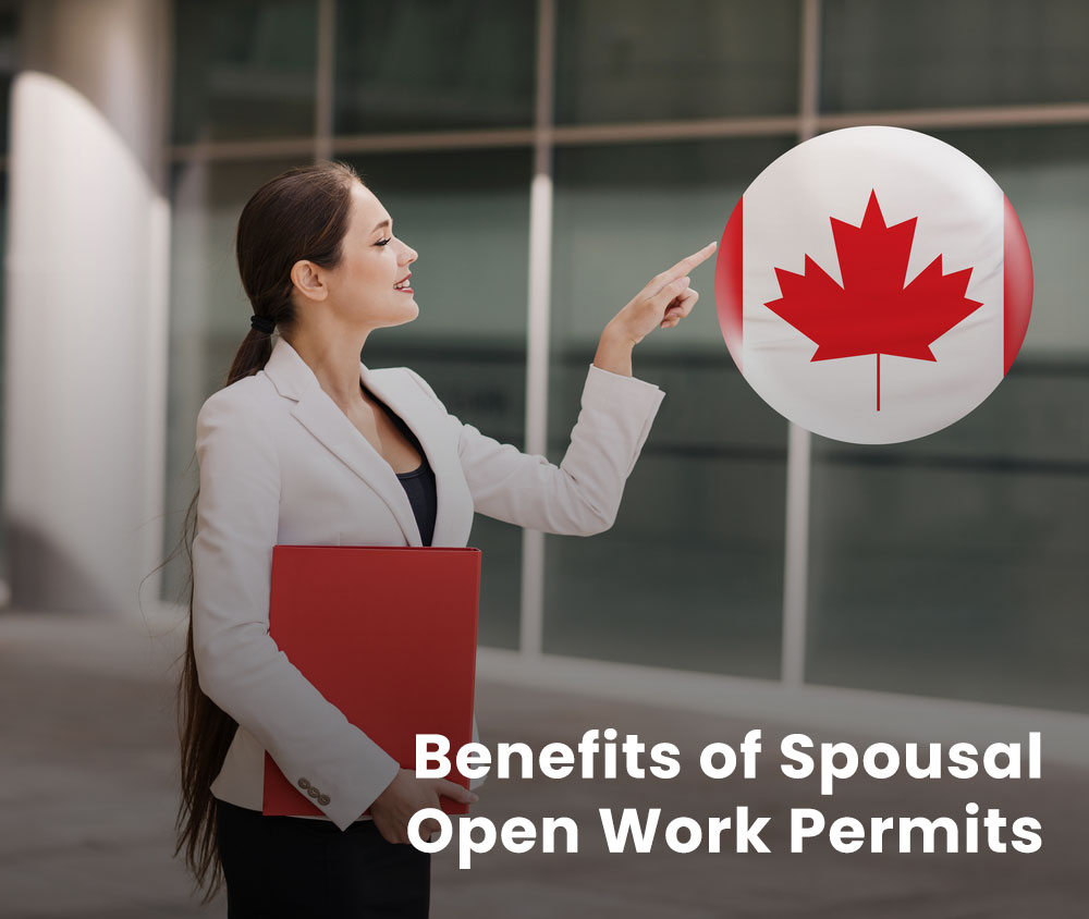 benefits-of-spousal-open-work-permits-immilaw-immigration