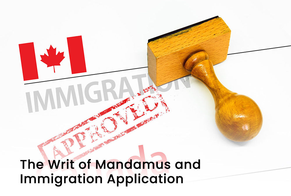 The Writ of Mandamus and Immigration Application