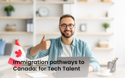 Immigration Pathways to Canada: For Tech Talent