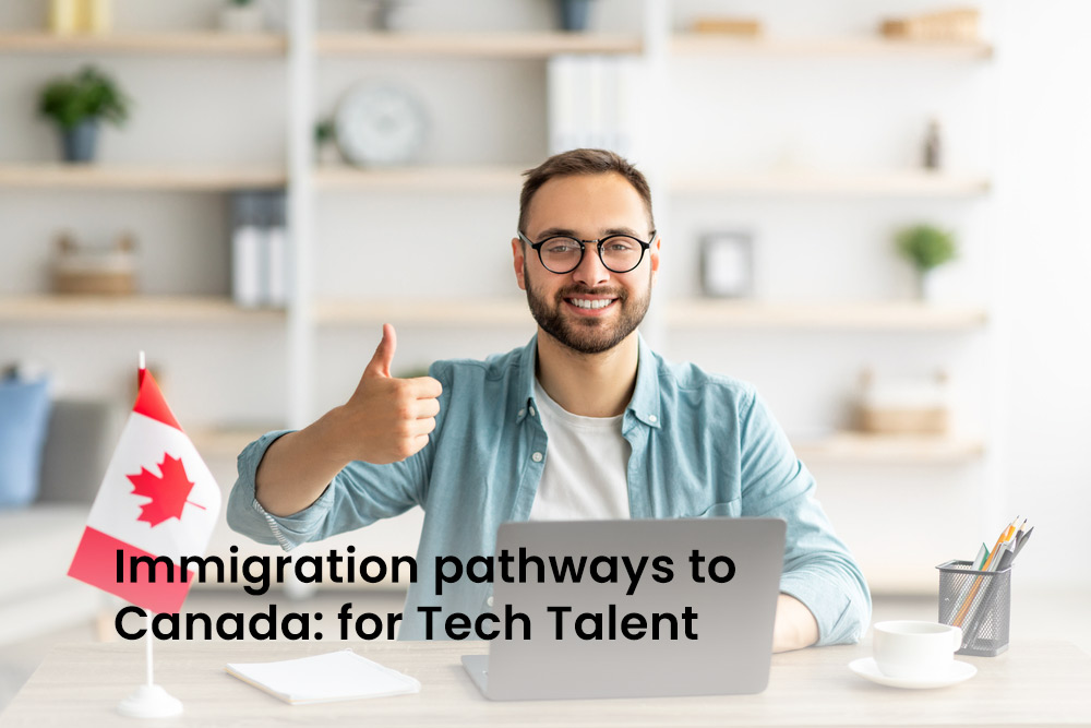Immigration pathways to Canada for Tech Talent