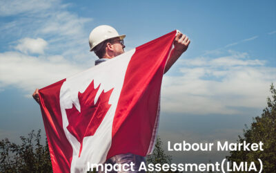 Labour Market Impact Assessment (LMIA)