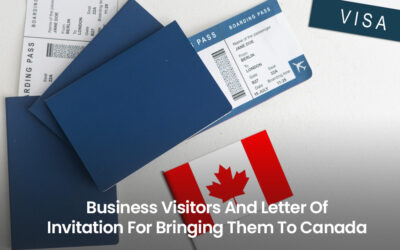 Business Visitors And Letter Of Invitation For Bringing Them To Canada